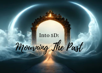 Into 5D: Mourning the Past